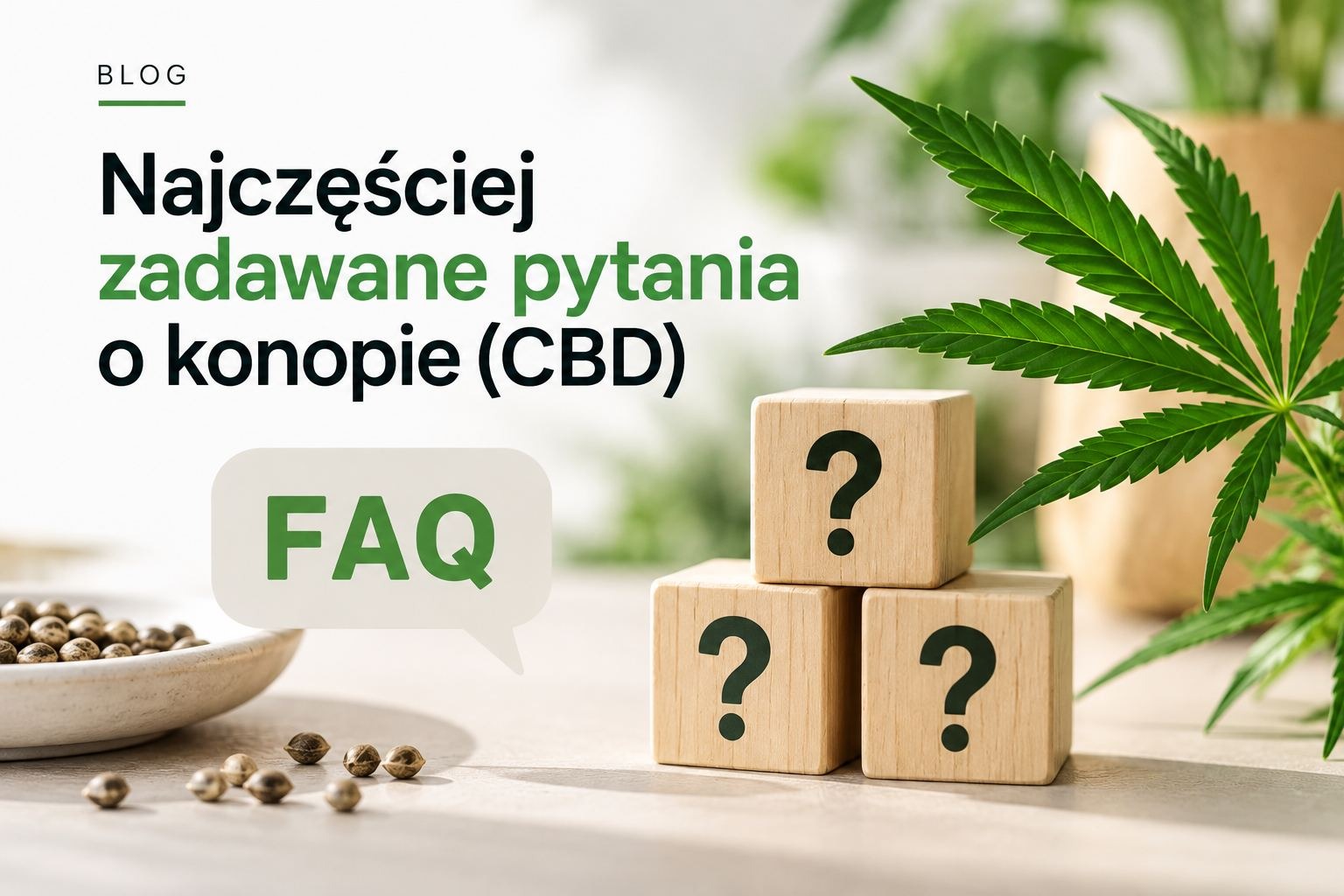 Najczęściej zadawane pytania o konopie (CBD)